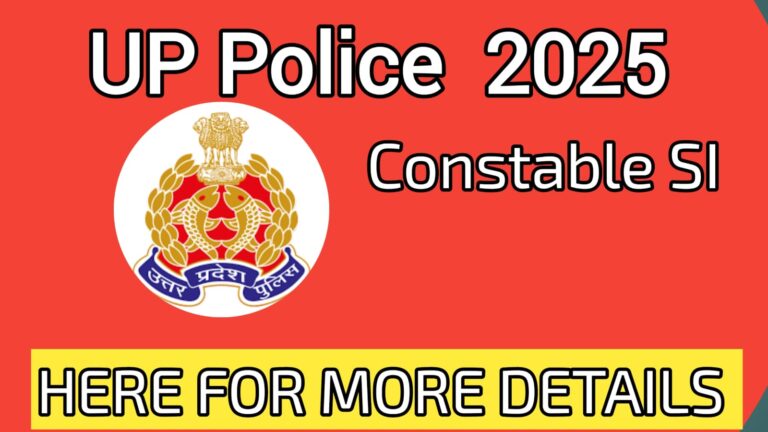 UP Police Vacancy 2025 – Apply Online for Constable & SI Posts