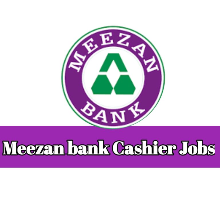Meezan Bank Cashier Jobs 2025 – Apply Online for Banking Careers