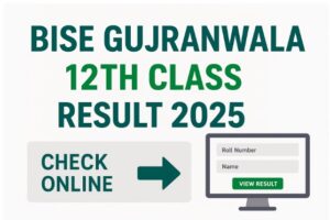 BISE Gujranwala 12th Class Result 2025