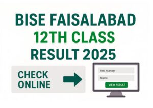 Faisalabad Board 12th Class Result 2025