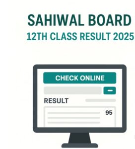 Sahiwal Board 12th Class Result 2025